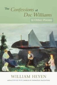 Cover image for The Confessions of Doc Williams & Other Poems