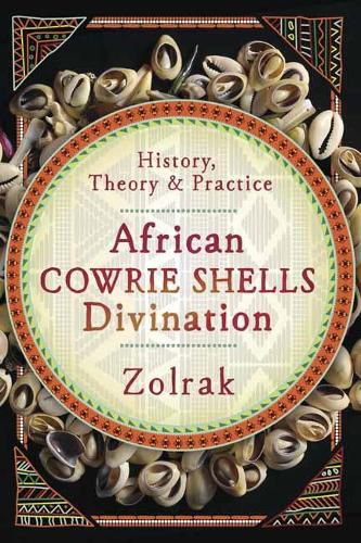 Cover image for African Cowrie Shells Divination: History, Theory and Practice