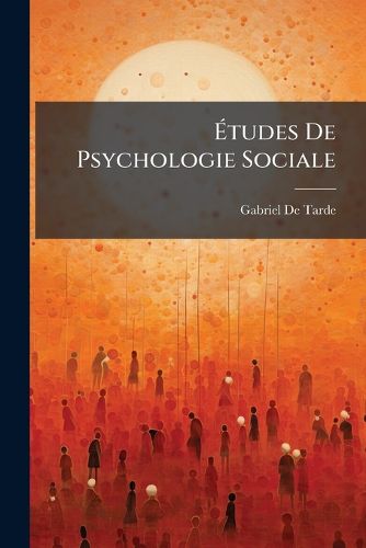 Cover image for Tudes de Psychologie Sociale