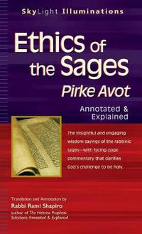 Cover image for Ethics of the Sages: Pirke Avot-Annotated & Explained