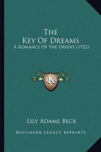 The Key of Dreams: A Romance of the Orient (1922)