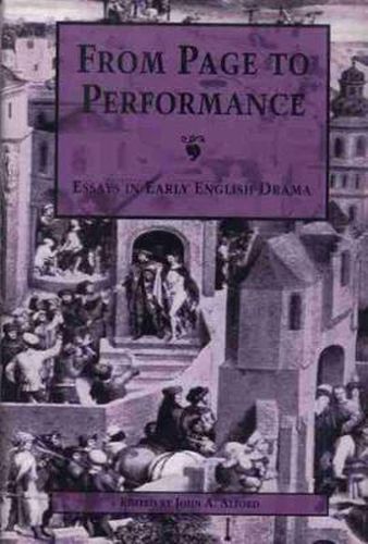 Cover image for From Page to Performance: Essays in Early English Drama
