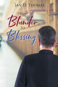 Cover image for From Blunder To Blessing