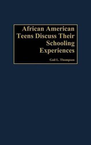 Cover image for African-American Teens Discuss Their Schooling Experiences