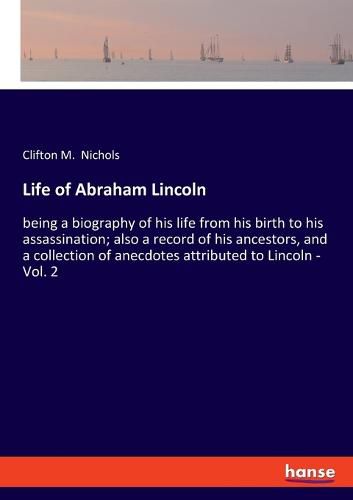 Cover image for Life of Abraham Lincoln