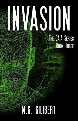 Cover image for Invasion: The GAIA Series - Book Three