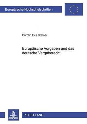 Cover image for Europaeische Vorgaben Und Das Deutsche Vergaberecht