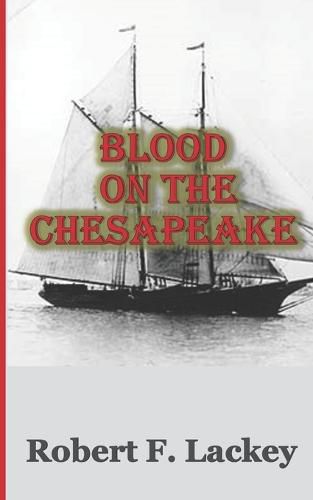 Cover image for Blood On The Chesapeake