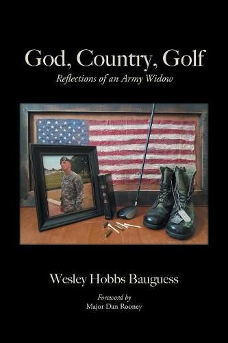 Cover image for God, Country, Golf: Reflections of an Army Widow