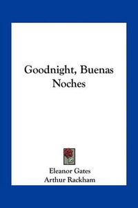 Cover image for Goodnight, Buenas Noches