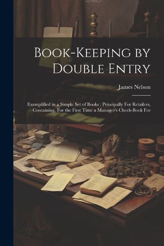 Book-Keeping by Double Entry