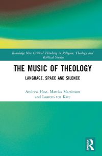 Cover image for The Music of Theology