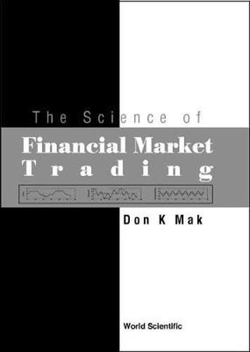 Science Of Financial Market Trading, The