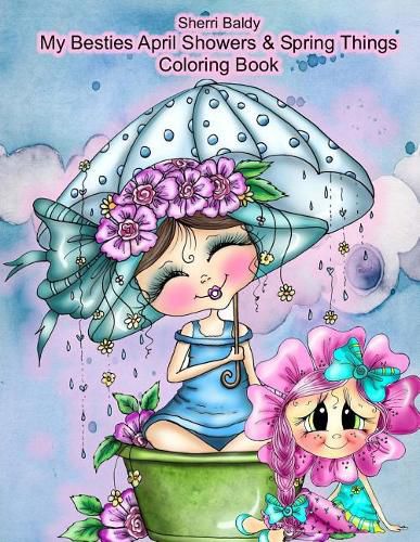 Cover image for Sherri Baldy My Besties Adorable Blooms & Spring Things Coloring Book