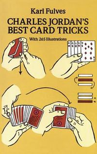 Cover image for Charles Jordan's Best Card Tricks: With 265 Illustrations: With 265 Illustrations