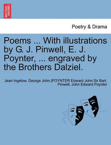 Cover image for Poems ... with Illustrations by G. J. Pinwell, E. J. Poynter, ... Engraved by the Brothers Dalziel.