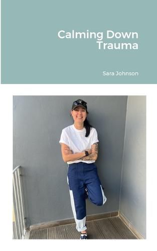 Cover image for Calming Down Trauma