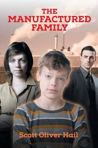 Cover image for The Manufactured Family