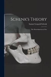 Cover image for Schenk's Theory: the Determination of Sex