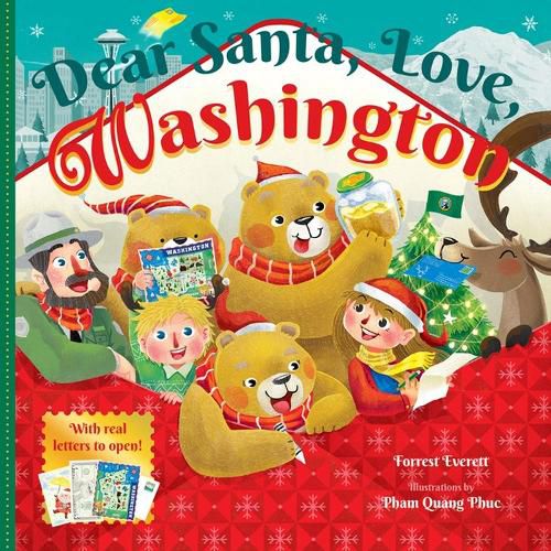 Dear Santa, Love, Washington: An Evergreen State Christmas Celebration-With Real Letters!