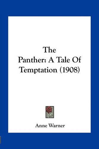 The Panther: A Tale of Temptation (1908)