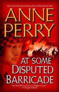 Cover image for At Some Disputed Barricade: A Novel