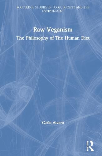 Cover image for Raw Veganism: The Philosophy of the Human Diet