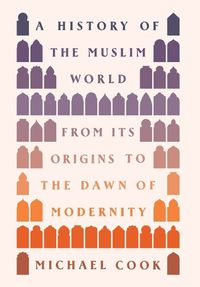 Cover image for A History of the Muslim World