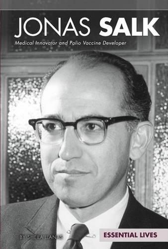 Cover image for Jonas Salk: Medical Innovator and Polio Vaccine Developer