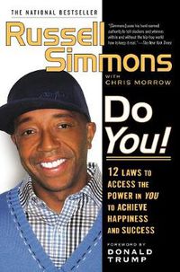 Cover image for Do You!: 12 Laws to Access the Power in You to Achieve Happiness and Success