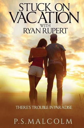 Cover image for Stuck On Vacation With Ryan Rupert