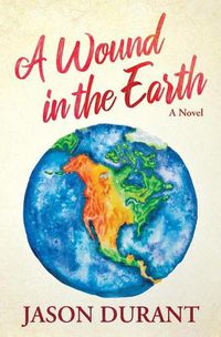 Cover image for A Wound in the Earth