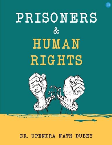 Cover image for Prisoners and Human Rights