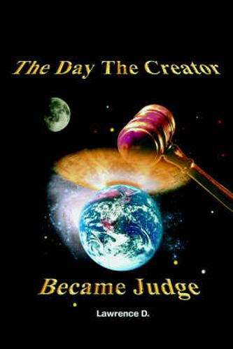 Cover image for The Day the Creator Became Judge