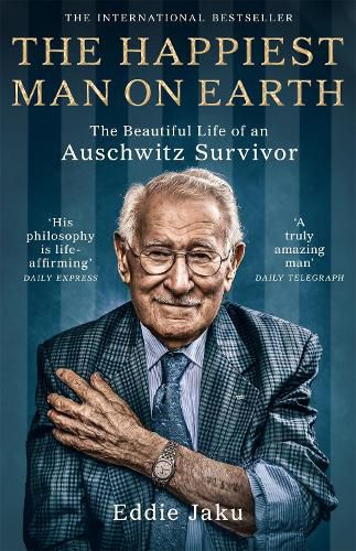 Cover image for The Happiest Man on Earth: The Beautiful Life of an Auschwitz Survivor