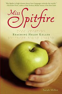 Cover image for Miss Spitfire: Reaching Helen Keller