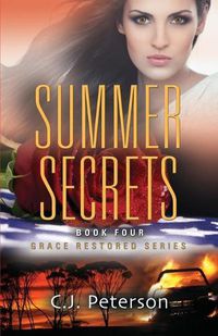 Cover image for Summer Secrets: Grace Restored Series, Book 4