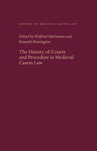 Cover image for The History of Courts and Procedure in Medieval Canon Law