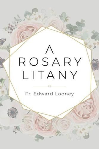 Cover image for A Rosary Litany