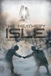 Cover image for The Heathery Isle: Home by Christmas