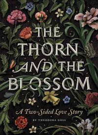 Cover image for The Thorn and the Blossom: A Two-Sided Love Story