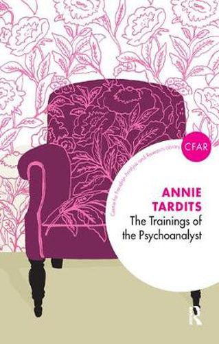 Cover image for The Trainings of the Psychoanalyst