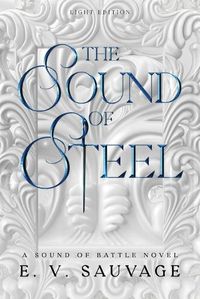 Cover image for The sound of steel - light edition -