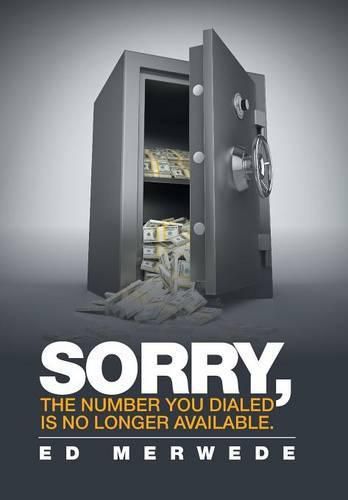 Cover image for Sorry, the Number You Dialed Is No Longer Available.