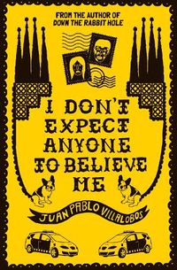 Cover image for I Don't Expect Anyone to Believe Me