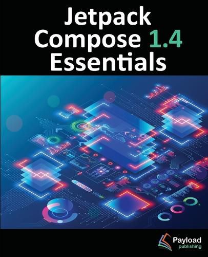 Jetpack Compose 1.4 Essentials