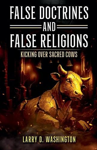 Cover image for False Doctrines and False Religions