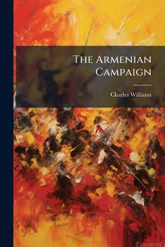Cover image for The Armenian Campaign: A Diary of the Campaign of 1877
