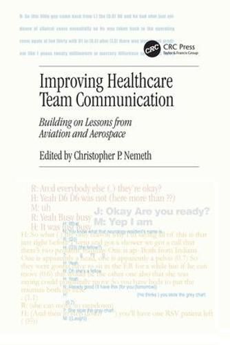 Cover image for Improving Healthcare Team Communication: Building on Lessons from Aviation and Aerospace