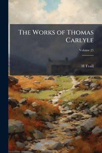 Cover image for The Works of Thomas Carlyle